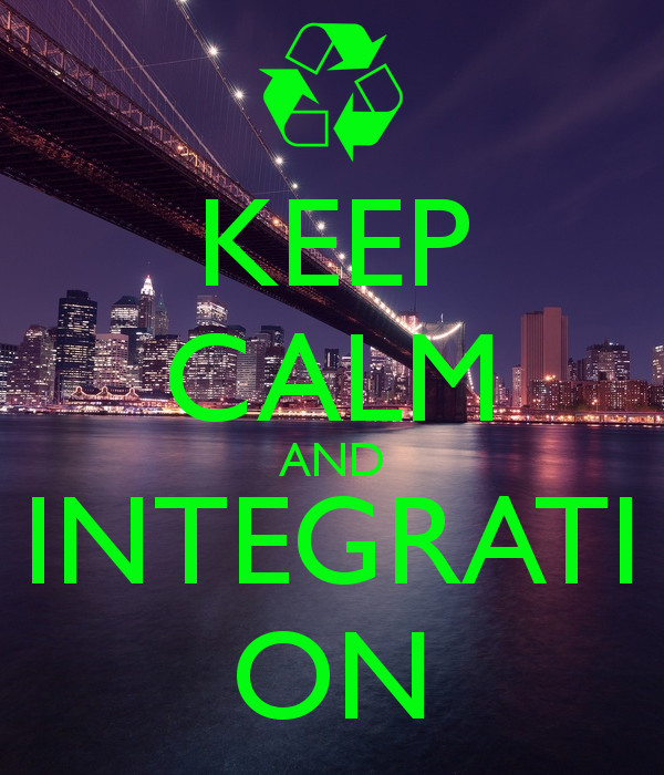 keep calm and integration