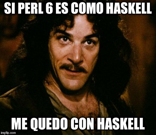 me quedo con Haskell